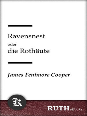 cover image of Ravensnest oder die Rothäute